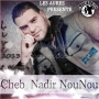 Cheb nadir nounou الشاب نذير نونو